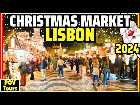Lisbon CHRISTMAS MARKET 2024 | Portugal