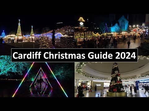 Full Cardiff Christmas Review 2024 4K (For Tourists) ☑️