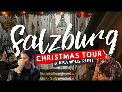 CHRISTMAS IN SALZBURG (FT KRAMPUS RUN) | The Best Christmas Markets, Lighting Displays & More!