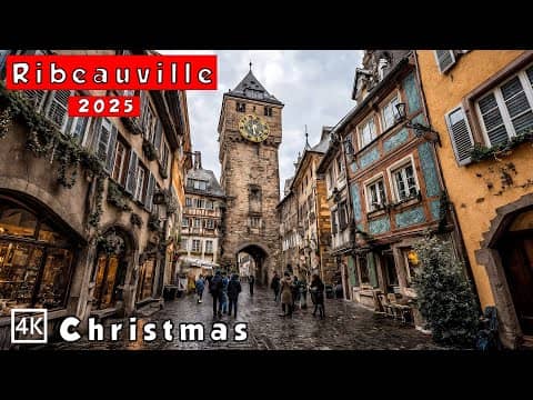 Ribeauvillé Christmas | Enchanting Medieval Walk in Alsace | 4K
