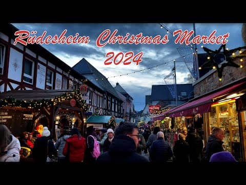 Rüdesheim Christmas Market 2024  | A Magical Day-to-Night Walkthrough - Vaish & Kaush