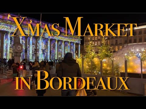EP87 Christmas Market , Bordeaux by Night , Checking out the Christmas Decorations / illuminations