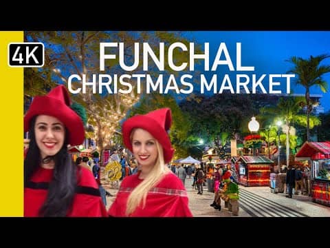Funchal Madeira CHRISTMAS MARKET 4K Walk | What's it Like?