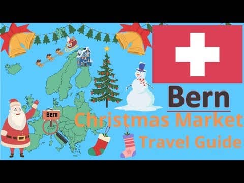 Christmas Markets Bern - Travel Guide