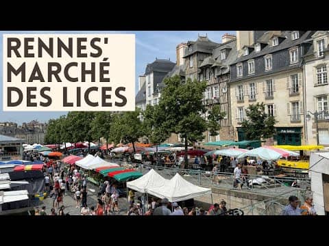 French Market in Rennes, Brittany: Le Marché des Lices (2nd biggest in France!)