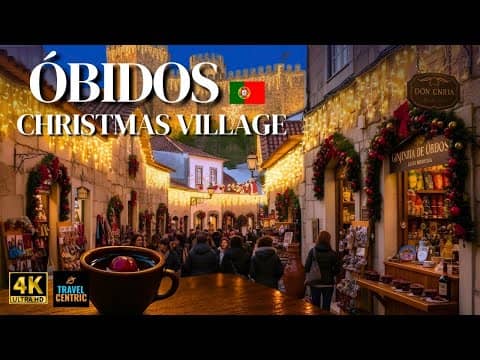 ÓBIDOS PORTUGAL | This Medieval Christmas Village is Absolutely Enchanting