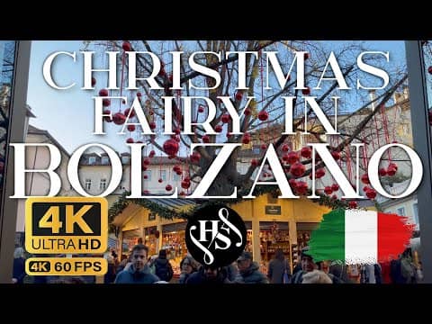  Have a glimpse at the Magic of Bolzano’s Christmas Market Fairy– Italy’s Festive Alpine Jewel! ✨
