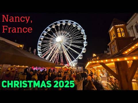 Christmas in Nancy, France | A Magical Experience in one of France’s Best Cities! 