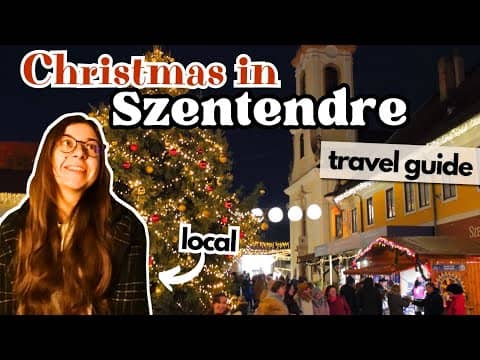 Is SZENTENDRE worth visiting at CHRISTMAS? LOCAL day trip from BUDAPEST, Hungary 