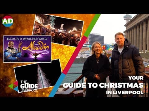 Your Liverpool Christmas Guide 2024 | The Guide Liverpool