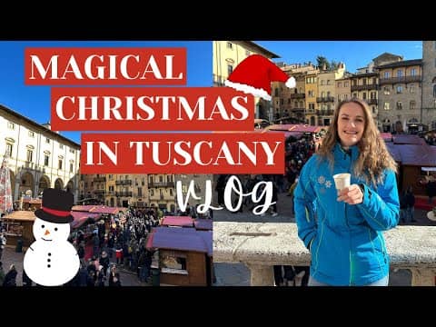 VLOG  CHRISTMAS IN TUSCANY 