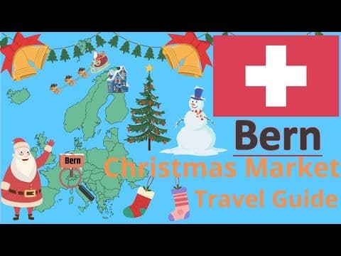 Christmas Markets Bern - Travel Guide