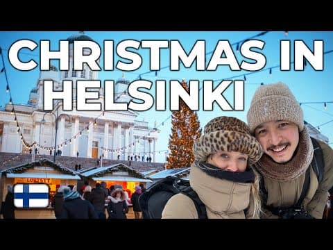 24 hours in Helsinki Winter Travel Guide | City, food & Christmas Markets!