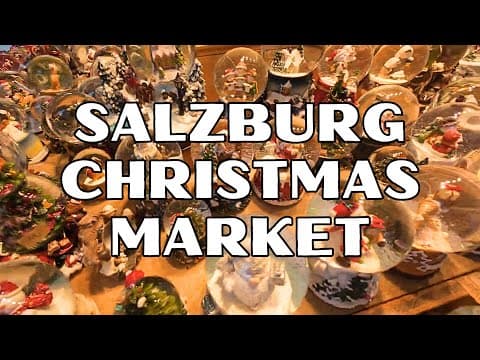 SALZBURG: Experience the MAGICAL Salzburg Christmas Market!