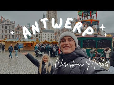 Antwerp Christmas Market VLOG