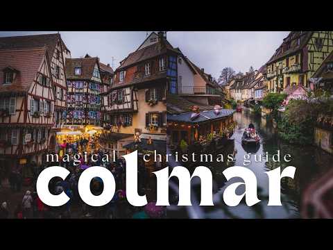CHRISTMAS IN COLMAR GUIDE: Christmas markets, Illuminations & Experiences