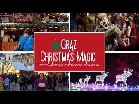Graz Christmas Break: the Best Austrian Christmas Markets | Krampus Run & Festive Fun