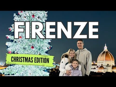 Florence Italy Christmas Guide: Discover the Top 6 Things To See & Do