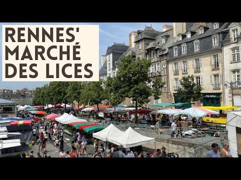 French Market in Rennes, Brittany: Le Marché des Lices (2nd biggest in France!)