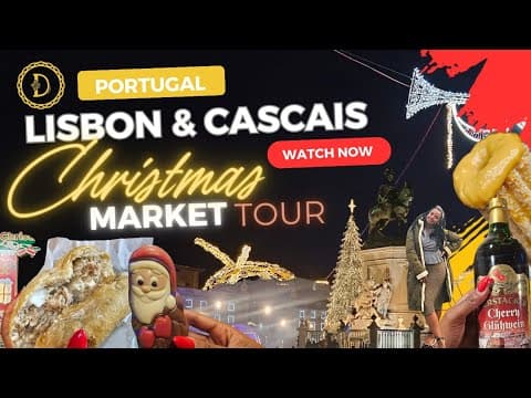 Explore Three Christmas Markets Near Lisbon, Portugal. Walk with Me!