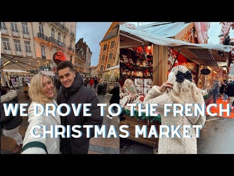 Come To The French Christmas Markets With Us! Christmas Markets In Lille, France! Vlogmas